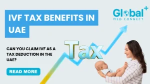 IVF Tax Benefits in UAE: Can You Claim IVF as a Tax Deduction in the UAE?