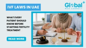 IVF Laws in UAE: What Every Patient Should Know Before Starting Fertility Treatment
