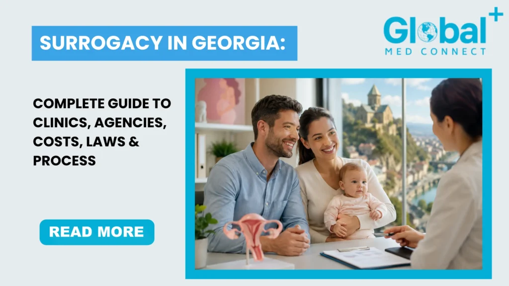 Surrogacy in Georgia guide covering clinics, agencies, costs, laws and process