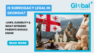 Is Surrogacy Legal in Georgia? Laws, Eligibility & What Intended Parents Should Know